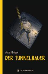 Die Tunnelbauer