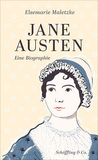 Jane Austen - Eine Biografie